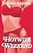 Hotwife Weekend by Cynthia Sizemore