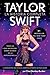 Taylor Swift: La historia completa Taylor Swift: The Whole Story (Spanish Edition)