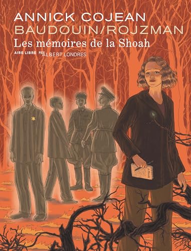 Les mémoires de la Shoah (French Edition)