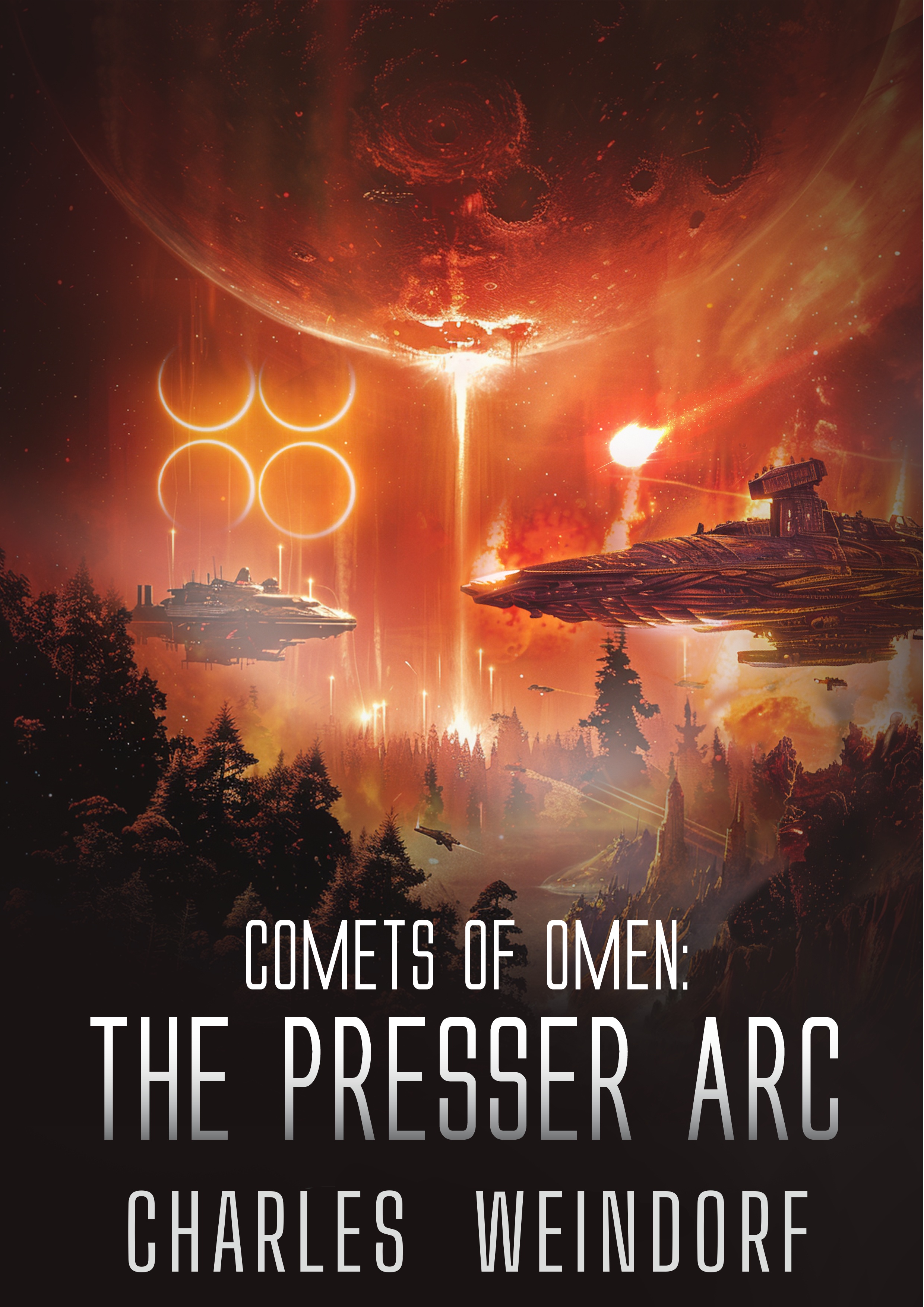 The Presser Arc (Comets of Omen, #1)