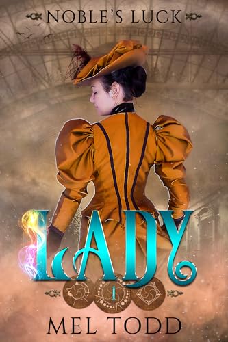 Lady (Noble's Luck Book 1)