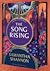 The Song Rising: Author's Preferred Text