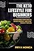 The Keto Lifestyle for Beginners by Priya Monica