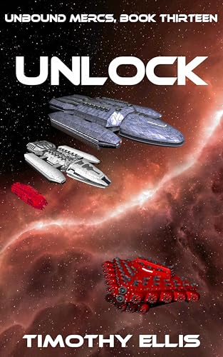 Unlock (Unbound Mercs Book 13)