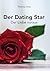 Der Dating Star: Der Liebe ...