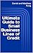 Ultimate Guide to Small Business Lines of Credit (Bigger Bottom Line Ultimate Small Business Guide Books)