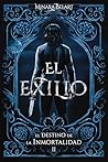 El Exilio: El Des...