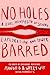 No Holes Barred: A Dual Manifesto of Sexual Exploration and Power