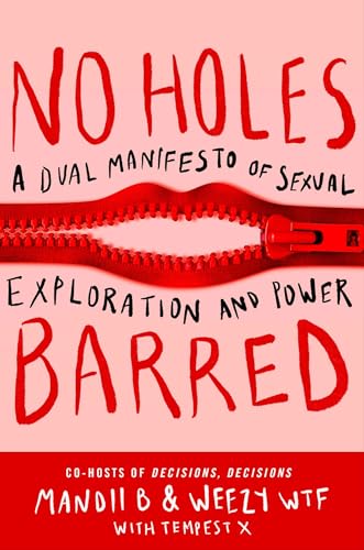 No Holes Barred: A Dual Manifesto of Sexual Exploration and Power (Hardcover)