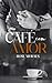 Café com Amor by Rose Moraes