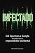 Infectado: Del Spectrum a G...