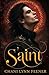 Saint (Demons of Foxglove Grove)