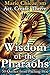 Wisdom of the Pharaohs by Marie Chieze