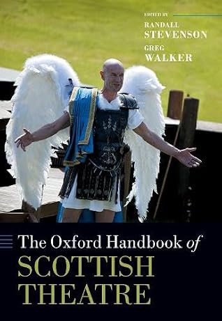 The Oxford Handbook of Scottish Theatre