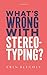 What's Wrong with Stereotyp...