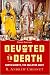 Devoted to Death