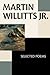 Martin Willitts Jr.: Select...