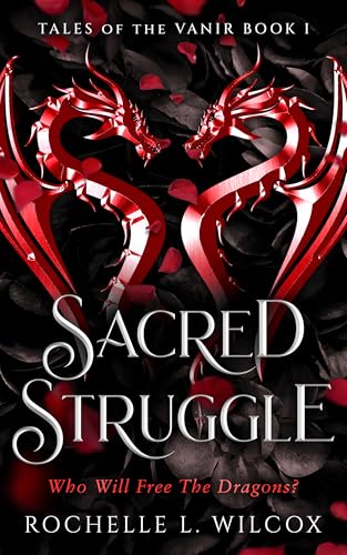 Sacred Struggle (Tales of the Vanir, #1)