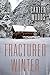 Fractured Winter by Carter Woods