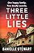 Three Little Lies