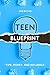 Teen Blueprint by Jake Butler