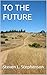 TO THE FUTURE