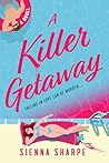 A Killer Getaway:...