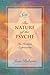 The Nature of the Psyche: Its Human Expression (A Seth Book)