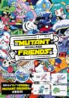 Mutant Friends