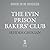 The Evin Prison Bakers' Club: Surviving Iran's Most Notorious Prisons in 16 Recipes (English and Persian Edition)