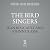 The Bird Singers by Jean Boucault; Johnny Rasse