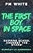 The First Boy in Space by Paul M wHITE