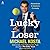 Lucky Loser: Adventures in Tennis and Comedy