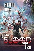 The Blood Code: Book 2
