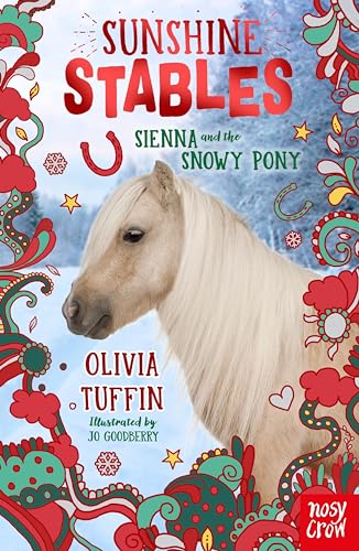 Sunshine Stables: Sienna and the Snowy Pony (Kindle Edition)