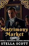 Matrimony Market by Stella Scott