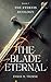 The Blade Eternal: An Epic Fantasy of Magic, Swords, and Rebellion (The Eternis Duology Book 1)