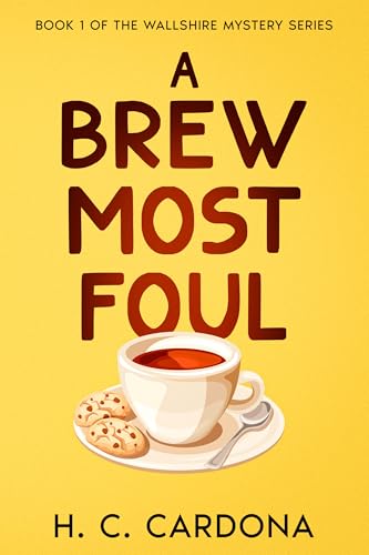 A Brew Most Foul (The Wallshire Mystery Series #1)