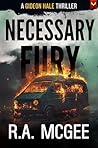 Necessary Fury: A...