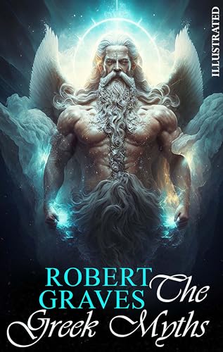 The Greek Myths. Illustrated