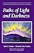 Paths of Light and Darkness (Climb the Highest Mountain Series)