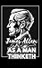 As a Man Thinketh