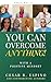 You Can Overcome Anything! by Cesar Espino