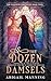 The Dozen Damsels (The Fair...