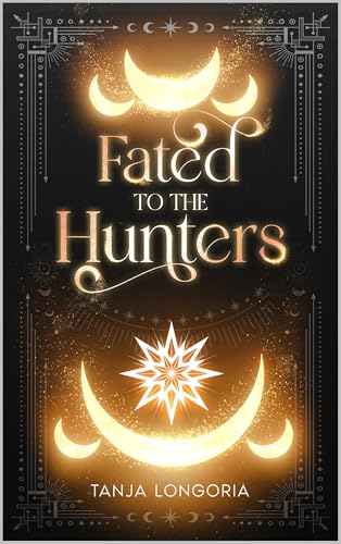 Fated To The Hunters (Marked by Fate)