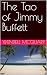 The Tao of Jimmy Buffett