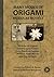 Robert Neale - Many Modes of Origami Modular Models by Robert Neale