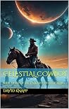 Celestial Cowboy