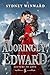 Adoringly, Edward (Letters ...
