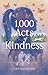 1,000 Acts of Kindness